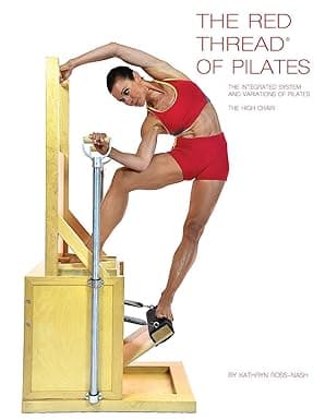 The Red Thread of Pilates — The High/Electric Chair